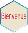 Bienvenue